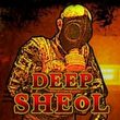 Deep Sheol