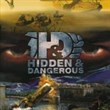 Hidden and Dangerous