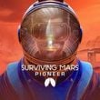 Surviving Mars: Pioneer