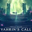 Forsaken Realms: Vahrin's Call