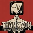 Thank You for Your Application