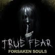 True Fear: Forsaken Souls
