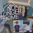 No Longer Home