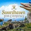 Swordhaven: Iron Conspiracy