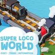 Super Loco World