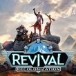 Revival: Recolonization