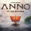 Anno 117: Pax Romana