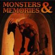 Monsters & Memories