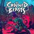 Chained Beasts