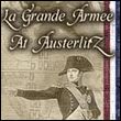 La Grande Armee At Austerlitz