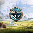 World of Warcraft: Forever