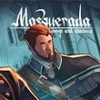 Masquerada: Songs and Shadows