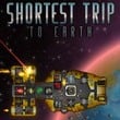 Shortest Trip to Earth