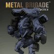 Metal Brigade Tactics