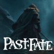 Past Fate