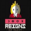 Reigns: Her Majesty