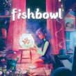 Fishbowl