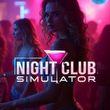 Night Club Simulator