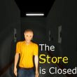 The Store is Closed