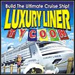 Luxury Liner Tycoon