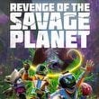 Revenge of the Savage Planet