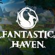 Fantastic Haven
