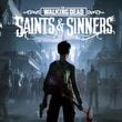 The Walking Dead: Saints & Sinners