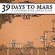 39 Days to Mars