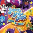 DC Super Hero Girls: Teen Power