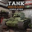 Tank Mechanic Simulator