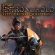 Stronghold: Definitive Edition