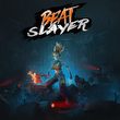 Beat Slayer