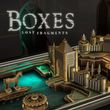 Boxes: Lost Fragments