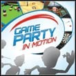 Game Party: In Motion