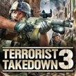 Terrorist Takedown 3