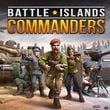 Battle Islands: Commanders