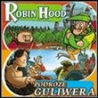 Robin Hood, Gulliwer's Travel