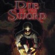 Die by the Sword