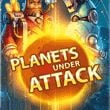 Planets under Attack