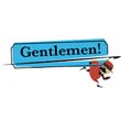 Gentlemen!
