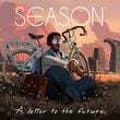 Season: A Letter to the Future