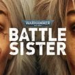 Warhammer 40,000: Battle Sister