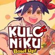 KuloNiku: Bowl Up!