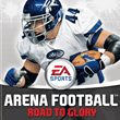 Arena Football: Road to Glory