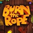 Burn The Rope