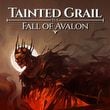 Tainted Grail: The Fall of Avalon