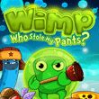 Wimp: Who Stole My Pants?