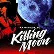 Under a Killing Moon