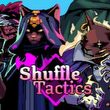 Shuffle Tactics