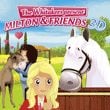 The Whitakers Presents Milton & Friends 3D